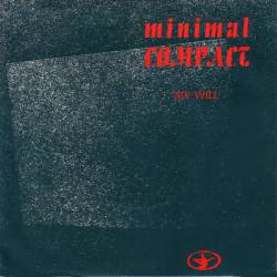 Minimal Compact : My Will